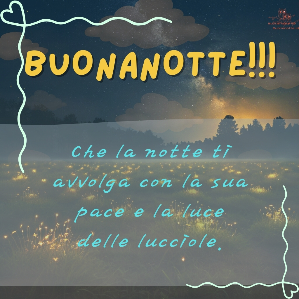 immagini buonanotte con lucciole 20