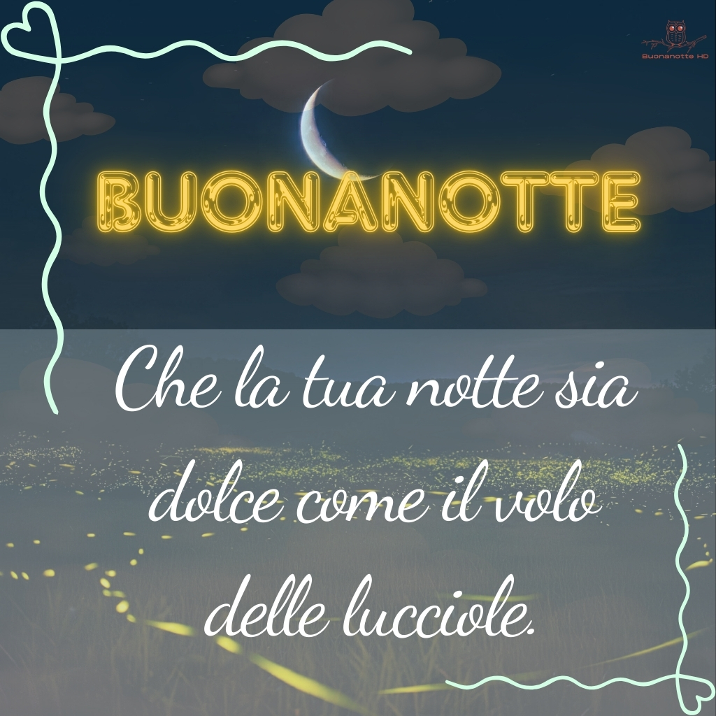 immagini buonanotte con lucciole 22